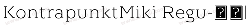 KontrapunktMiki Regu字体转换